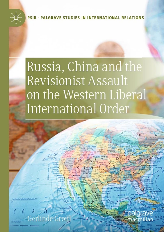 Russia, China and the Revisionist Assault - Palgrave Macmillan