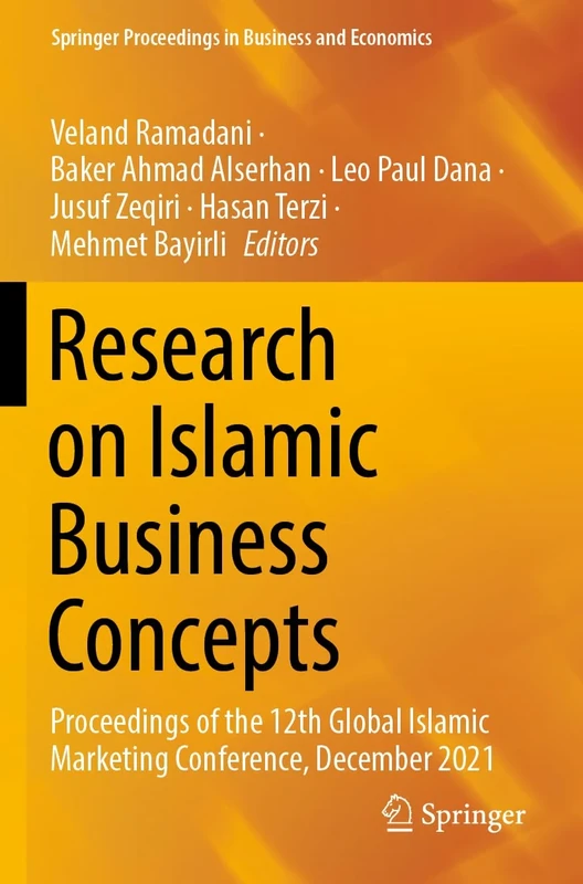 Research on Islamic Business Concepts: Proceedings of the 12th Global Islamic Marketing Conference, December 2021 (Springer Proceedings in Business and Economics)