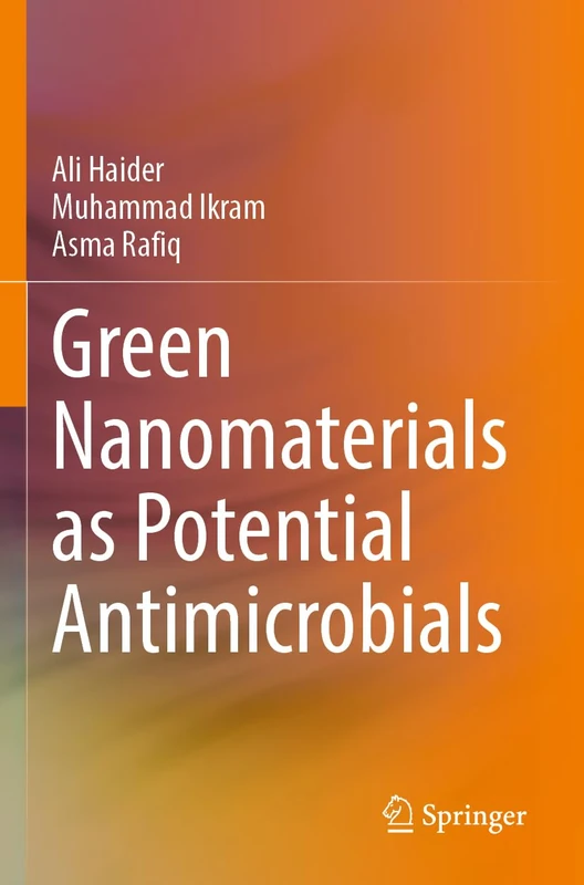 Springer - Green Nanomaterials as Potential Antimicrobials