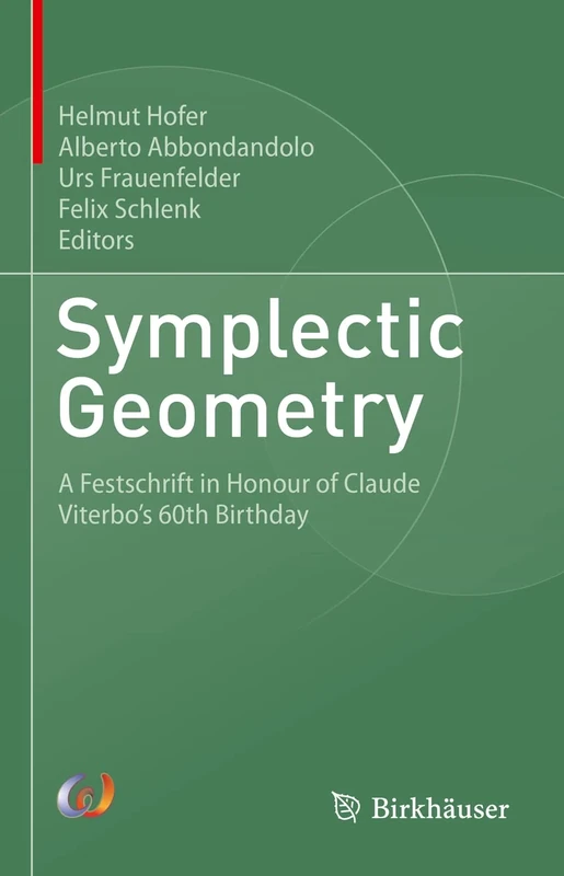 Symplectic Geometry: A Festschrift in Honour of Claude Viterbo’s 60th Birthday