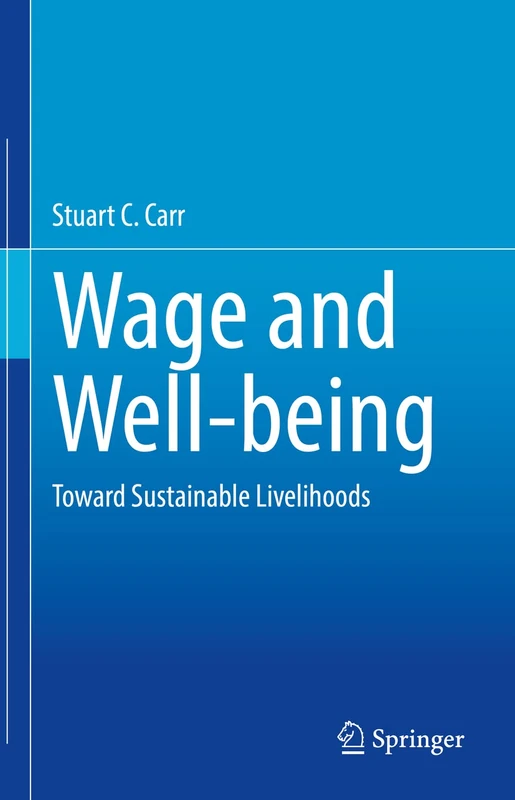 Wage and Well-being: Toward Sustainable Livelihood