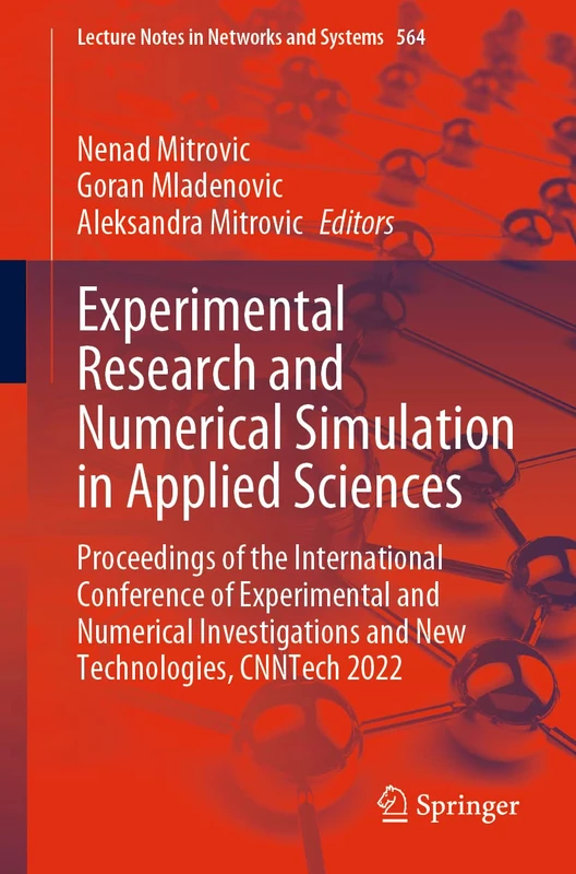 Experimental Research and Numerical Simulation in Applied Sciences: Proceedings of the International Conference of Experimental and Numerical ... (Lecture Notes in Networks and Systems, 564)
