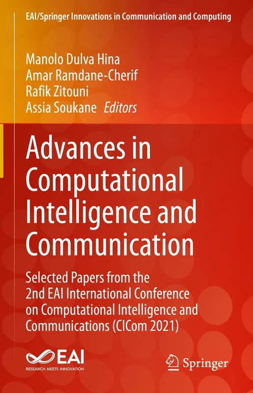 Advances in Computational Intelligence and Communication: Selected Papers from the 2nd EAI International Conference on Computational Intelligence and ... Innovations in Communication and Computing)