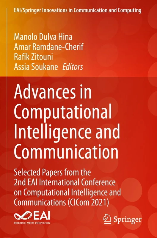 Advances in Computational Intelligence and Communication: Selected Papers from the 2nd EAI International Conference on Computational Intelligence and ... Innovations in Communication and Computing)