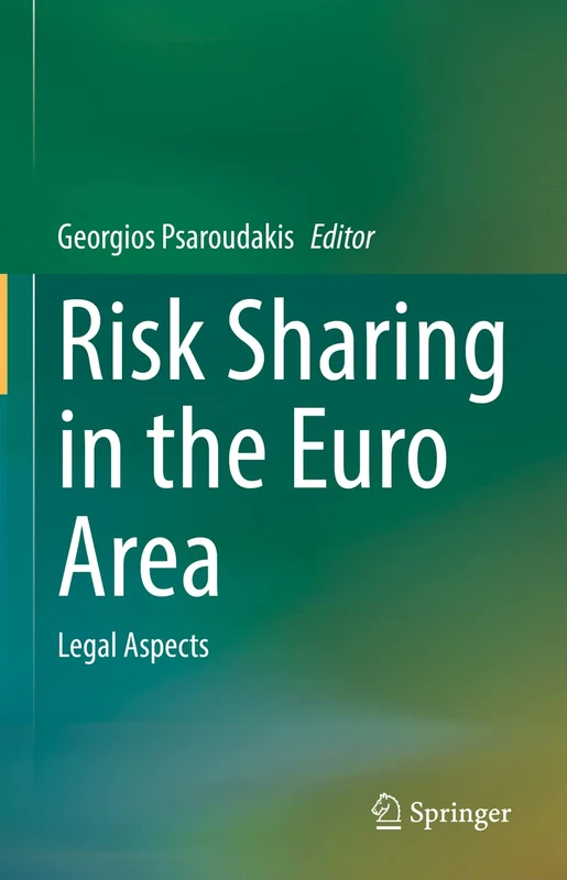Risk Sharing in the Euro Area: Legal Aspects