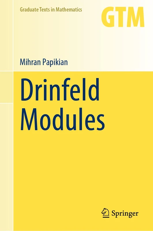 Drinfeld Modules: 296 (Graduate Texts in Mathematics, 296) - Image 1