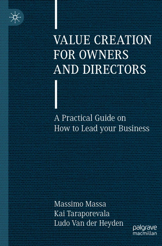 Value Creation for Owners and Directors: A Practical Guide on How to Lead your Business