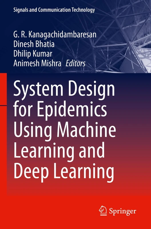 Springer System Design for Epidemics Using ML and DL Book