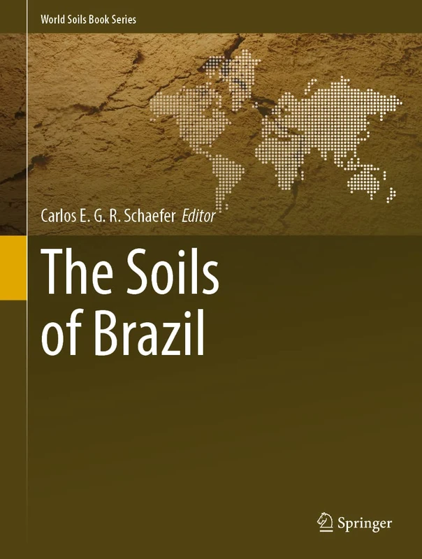 The Soils of Brazil (World Soils Book Series)