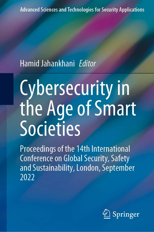 Springer - Cybersecurity in the Age of Smart Societies Book