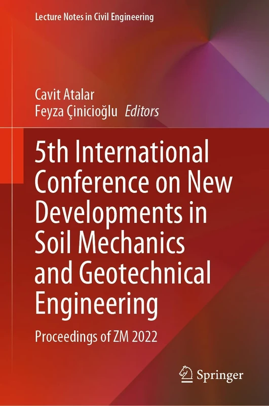 5th International Conference on New Developments in Soil Mechanics and Geotechnical Engineering: Proceedings of ZM 2022: 305 (Lecture Notes in Civil Engineering, 305)
