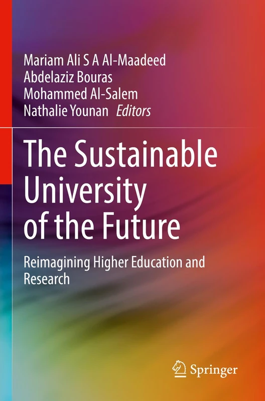 The Sustainable University of the Future: Reimagining Higher Education and Research