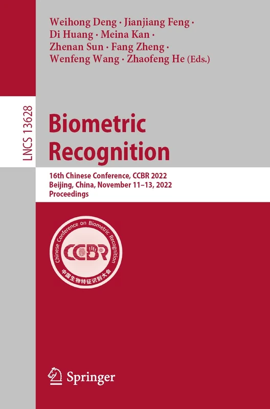 Biometric Recognition: 16th Chinese Conference, CCBR 2022, Beijing, China, November 11–13, 2022, Proceedings: 13628 (Lecture Notes in Computer Science, 13628) - Image 1