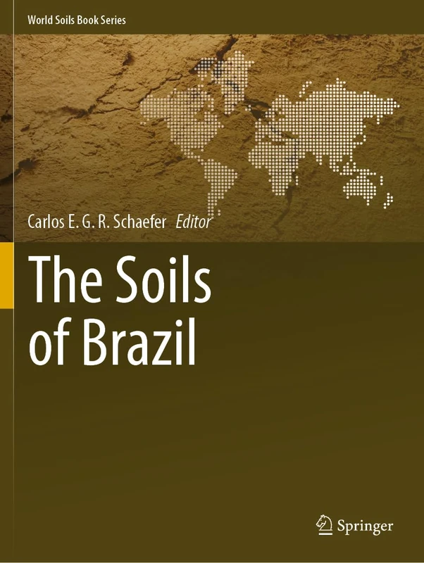 The Soils of Brazil (World Soils Book Series)
