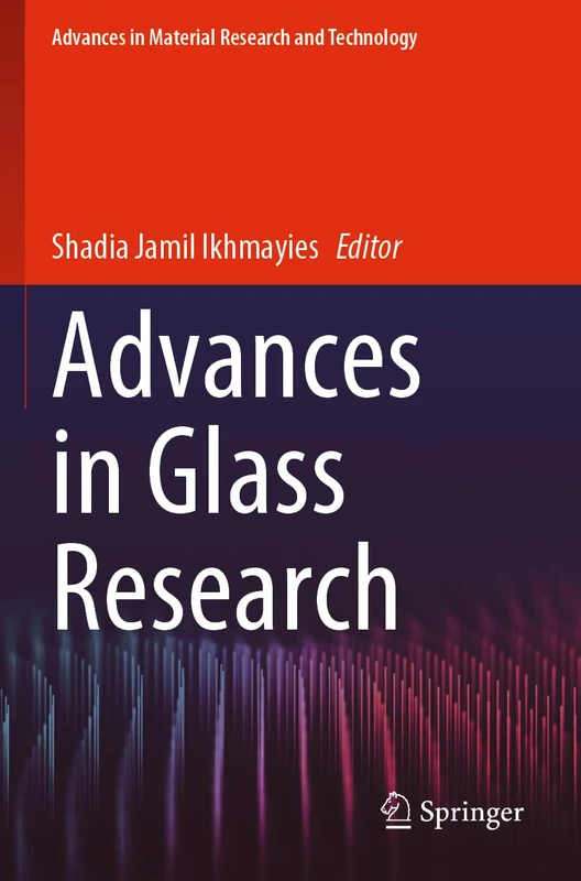 Springer Advances in Glass Research - Material Research Book