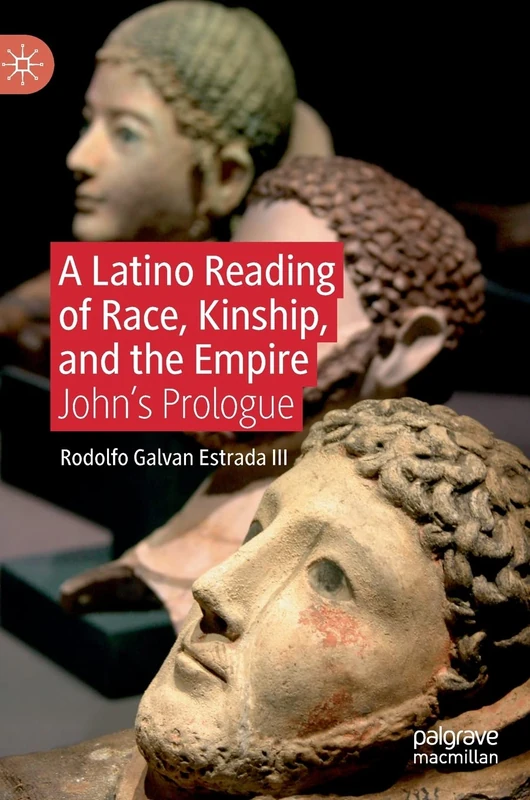 A Latino Reading of Race, Kinship, and the Empire: John’s Prologue - Image 1