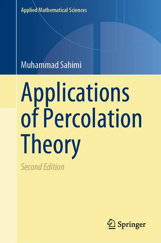 Applications of Percolation Theory: 213 (Applied Mathematical Sciences, 213)