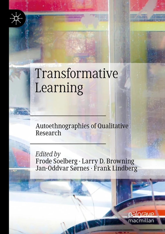 MACMILLAN Transformative Learning: Autoethnographies Book