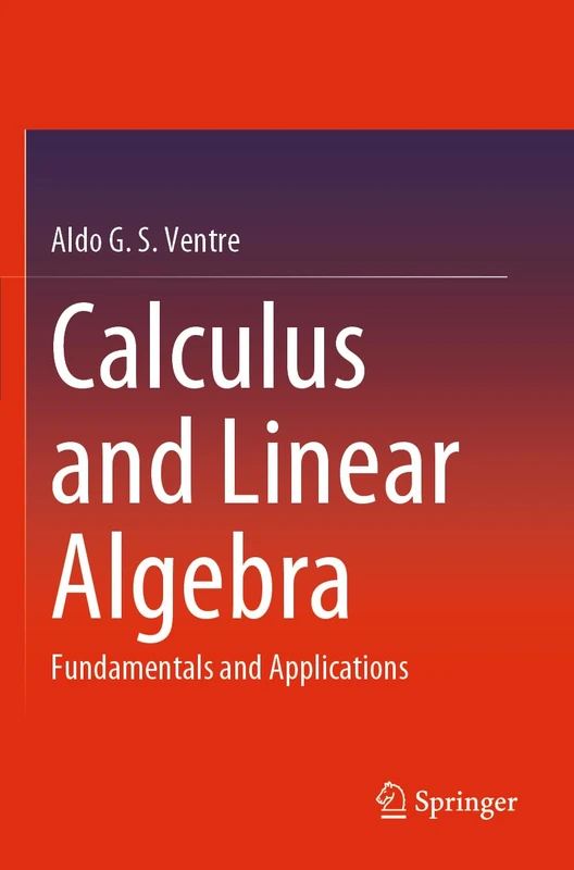 Calculus and Linear Algebra: Fundamentals and Applications