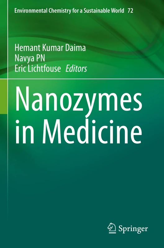 Springer Nanozymes in Medicine - Environmental Chemistry Vol 72
