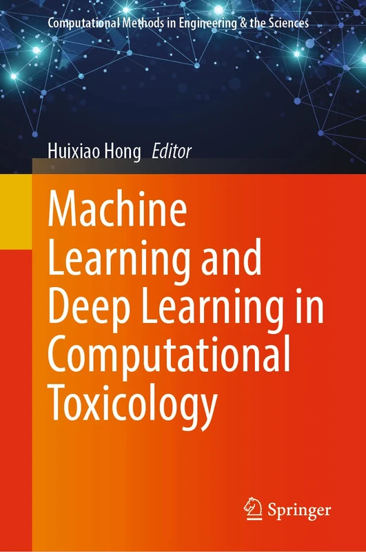 Springer Machine Learning and Deep Learning in Toxicology Book