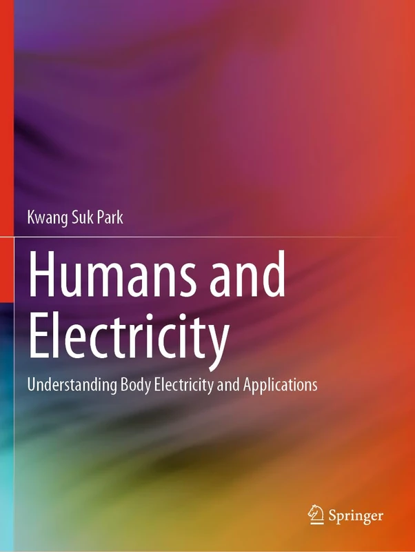 Humans and Electricity: Understanding Body Electricity and Applications