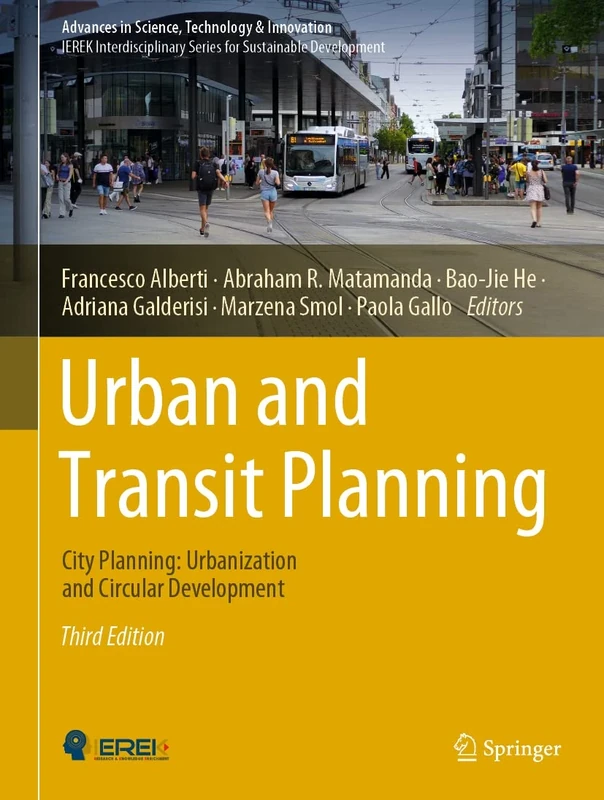 Urban and Transit Planning: City Planning: Urbanization and Circular Development (Advances in Science, Technology & Innovation)