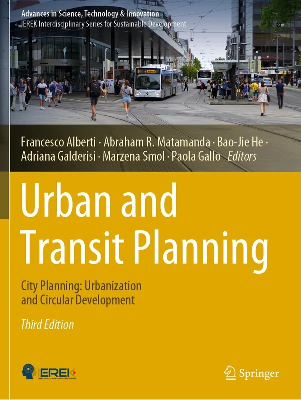 Urban and Transit Planning: City Planning: Urbanization and Circular Development (Advances in Science, Technology & Innovation)
