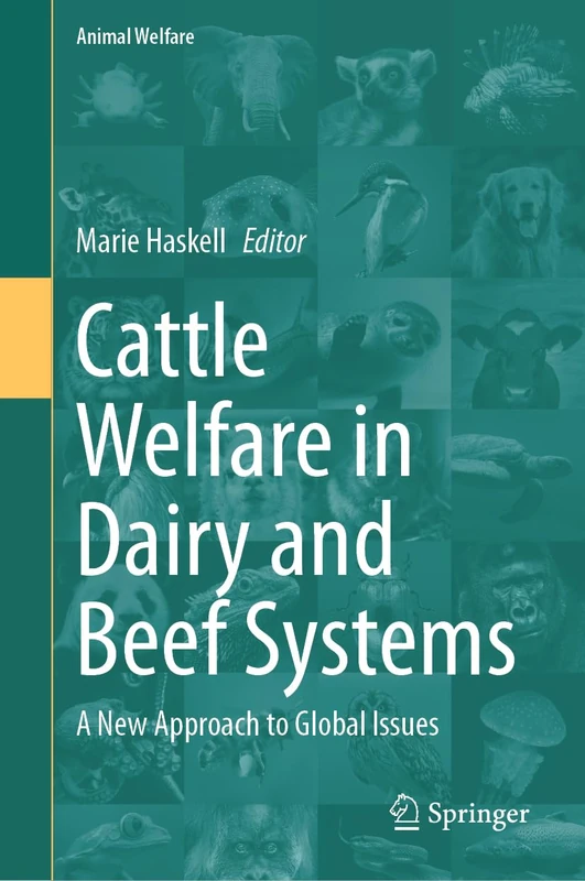 Springer - Cattle Welfare in Dairy and Beef Systems Book