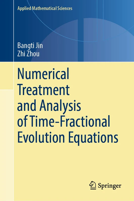 Numerical Treatment and Analysis of Time-Fractional Evolution Equations: 214 (Applied Mathematical Sciences, 214)