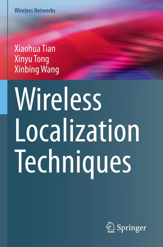 Wireless Localization Techniques (Wireless Networks)