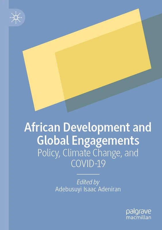 MACMILLAN African Development and Global Engagements Book