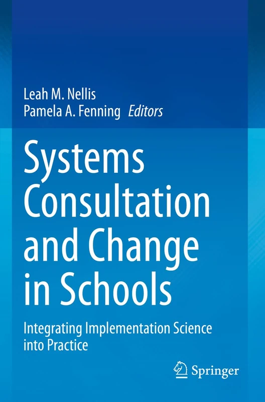 Springer - Systems Consultation and Change in Schools Book