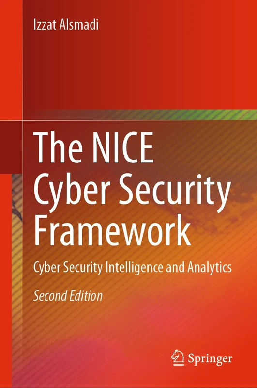 The NICE Cyber Security Framework: Cyber Security Intelligence and Analytics - Image 1