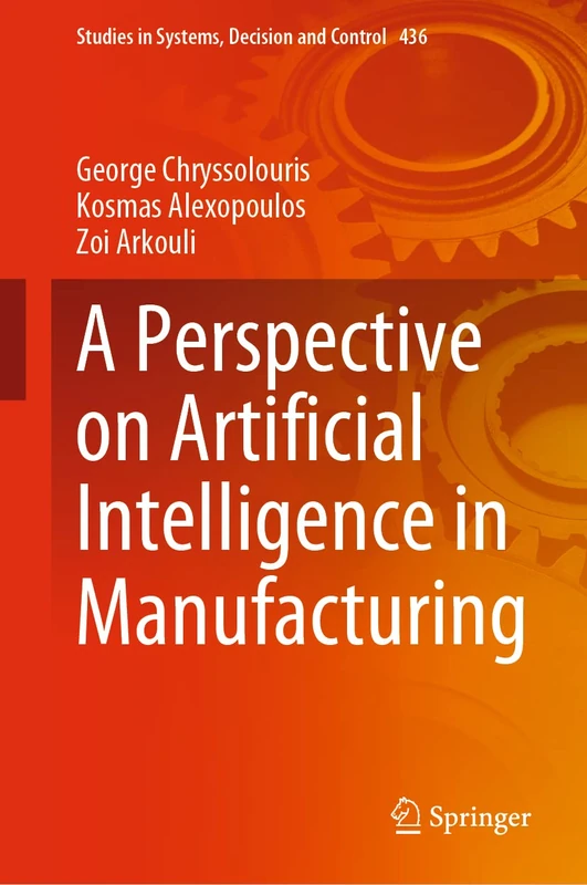 Springer - AI in Manufacturing: 436 Studies in Systems & Control