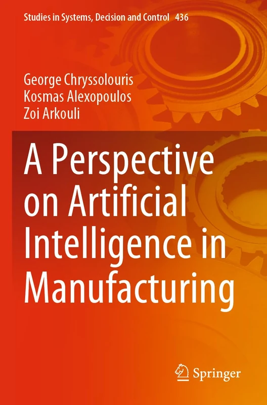 Springer - A Perspective on Artificial Intelligence in Manufacturing