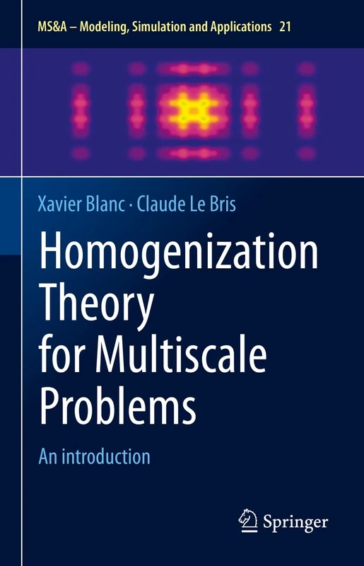 Homogenization Theory for Multiscale Problems: An introduction: 21 (MS&A, 21)