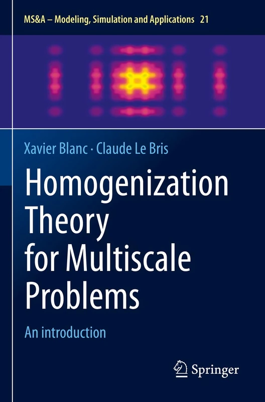 Homogenization Theory for Multiscale Problems: An introduction: 21 (MS&A, 21)