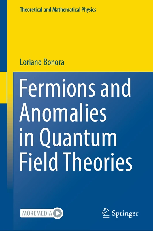 Fermions and Anomalies in Quantum Field Theories (Theoretical and Mathematical Physics)