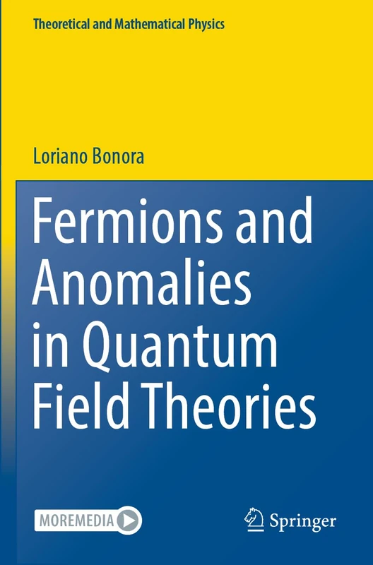 Fermions and Anomalies in Quantum Field Theories (Theoretical and Mathematical Physics)