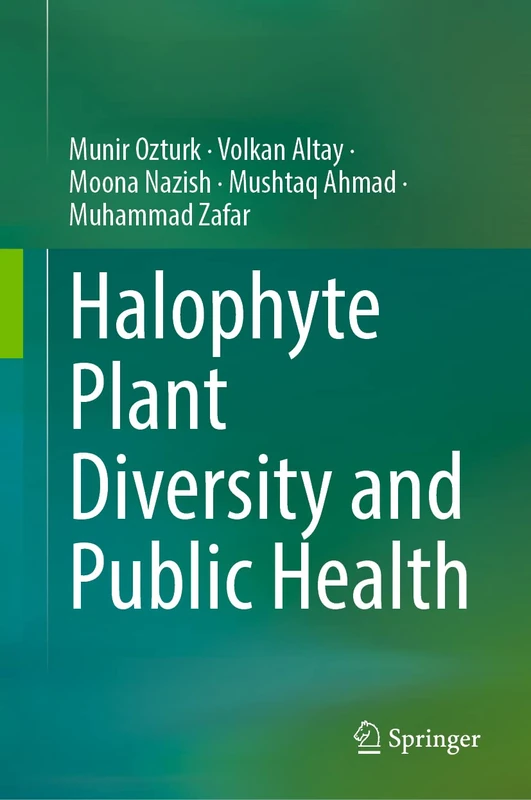 Springer - Halophyte Plant Diversity and Public Health Book - Image 1