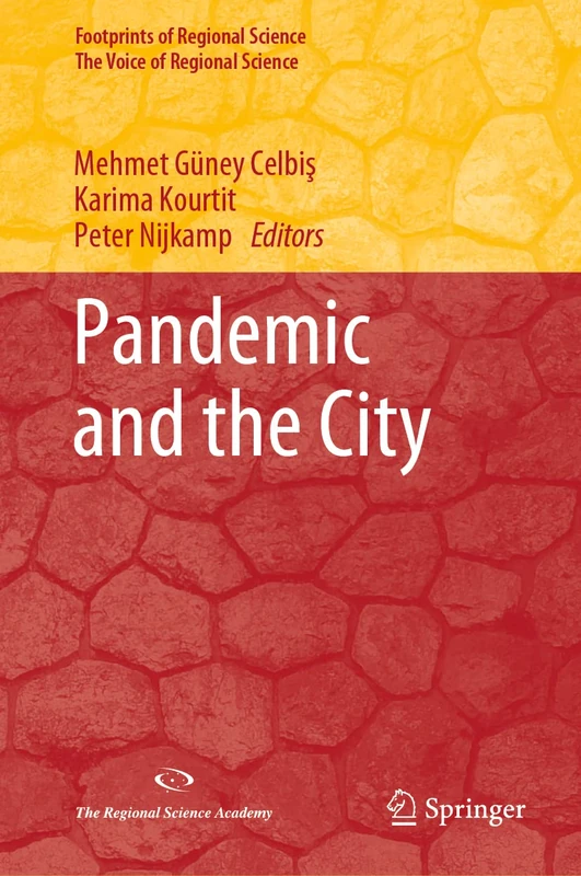 Pandemic and the City (Footprints of Regional Science)