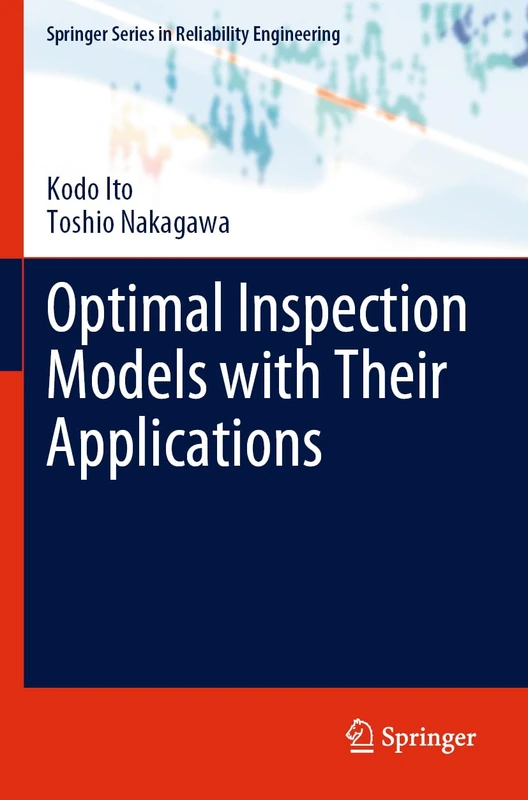 Springer Optimal Inspection Models with Their Applications
