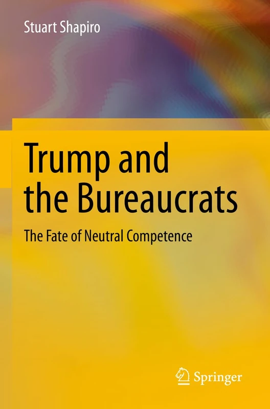 Trump and the Bureaucrats: The Fate of Neutral Competence - Image 1