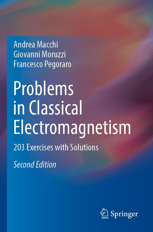 Problems in Classical Electromagnetism: 203 Exercises with Solutions