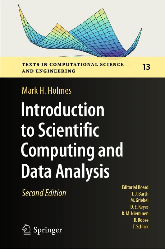 Introduction to Scientific Computing and Data Analysis: 13 (Texts in Computational Science and Engineering, 13)