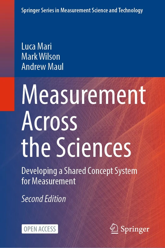Measurement Across the Sciences: Developing a Shared Concept System for Measurement (Springer Series in Measurement Science and Technology)