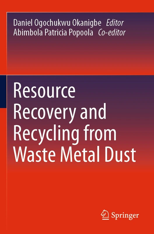 Resource Recovery and Recycling from Waste Metal Dust