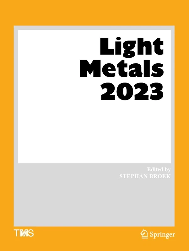 Light Metals 2023 (The Minerals, Metals & Materials Series)