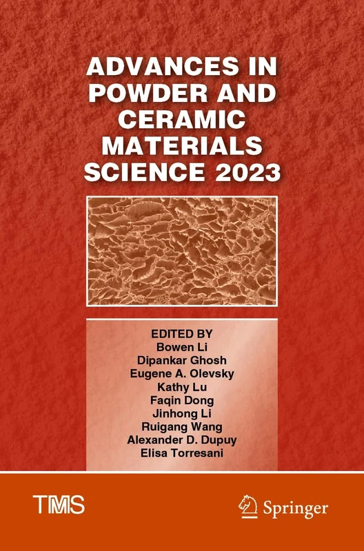 Advances in Powder and Ceramic Materials Science 2023 (The Minerals, Metals & Materials Series)